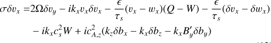Mathematical equation: $\[\begin{aligned}\sigma \delta v_x= & 2 \Omega \delta v_y-i k_x v_x \delta v_x-\frac{\epsilon}{\tau_s}\left(v_x-w_x\right)(Q-W)-\frac{\epsilon}{\tau_s}\left(\delta v_x-\delta w_x\right) \\& -i k_x c_s^2 W+i c_{A, z}^2\left(k_z \delta b_x-k_x \delta b_z-k_x B_y^{\prime} \delta b_y\right)\end{aligned}\]$