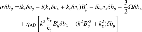 Mathematical equation: $\[\begin{aligned}\sigma \delta b_y= & i k_z \delta v_y-i\left(k_x \delta v_x+k_z \delta v_z\right) B_y^{\prime}-i k_x v_x \delta b_y-\frac{3}{2} \Omega \delta b_x \\& +\eta_{\mathrm{AD}}\left[k^2 \frac{k_x}{k_z} B_y^{\prime} \delta b_x-\left(k^2 B_y^{\prime 2}+k_z^2\right) \delta b_y\right]\end{aligned}\]$