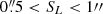 Mathematical equation: $ 0{{\overset{\prime\prime}{.}}}5 < S_L < 1{{\prime\prime}} $