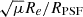 Mathematical equation: $ \sqrt{\mu} R_e /R_{\mathrm{PSF}} $