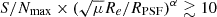 Mathematical equation: $ S/N_{\mathrm{max}} \times (\sqrt{\mu} R_e / R_{\mathrm{PSF}})^{\alpha} \gtrsim 10 $