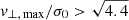 Mathematical equation: $ v_{\perp,\, \mathrm{max}} / \sigma_0 > \sqrt{4.4} $