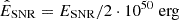 Mathematical equation: $ \hat{E}_{\mathrm{SNR}} =E_{\mathrm{SNR}}/\mathrm{2\cdot 10^{50} \; erg} $