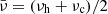 Mathematical equation: $ \bar{\nu} = (\nu_{\mathrm{h}} + \nu_{\mathrm{c}}) / 2 $