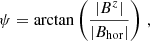 Mathematical equation: $$ \begin{aligned} \psi = \arctan \left(\dfrac{|B^{z}|}{|B_{\text{hor}}|}\right)\, , \end{aligned} $$