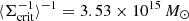 Mathematical equation: $ \langle \Sigma_{\mathrm{crit}}^{-1}\rangle^{-1} = 3.53\times 10^{15}\,M_{\odot} $
