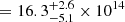 Mathematical equation: $ = 16.3_{-5.1}^{+2.6}\times10^{14} $