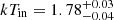 Mathematical equation: $ kT_{\mathrm{in}} = 1.78_{-0.04}^{+0.03} $