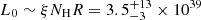 Mathematical equation: $ L_0\sim \xi N_{\mathrm{H}} R = 3.5_{-3}^{+13}\times 10^{39} $