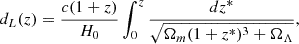Mathematical equation: $$ \begin{aligned} d_L(z) = \frac{c(1+z)}{H_0}\int _0^z\frac{dz^*}{\sqrt{\Omega _m(1+z^*)^3+\Omega _\Lambda }}, \end{aligned} $$