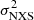 Mathematical equation: $ \sigma ^2_{\mathrm{NXS} } $