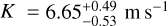 Mathematical equation: $K = 6.65_{ - 0.53}^{ + 0.49}{\rm{m }}{{\rm{s}}^{ - 1}}$