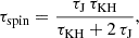 Mathematical equation: $$ \begin{aligned} \tau _{\rm spin} = \frac{\tau _{\rm J}\,\tau _{\rm KH}}{\tau _{\rm KH} + 2\,\tau _{\rm J}}, \end{aligned} $$