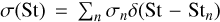 Mathematical equation: $\sigma({\rm St}) = \sum_n \sigma_n\delta({\rm St}-{\rm St}_n)$