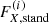 Mathematical equation: $ F^{(i)}_{X,\mathrm{stand}} $