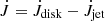 Mathematical equation: $ \dot{J} = \dot{J}_{\mathrm{disk}} - \dot{J}_{\mathrm{jet}} $