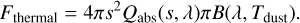Mathematical equation: F_\mathrm{thermal} = 4 \pi s^2 Q_\mathrm{abs}(s, \lambda) \pi B (\lambda, T_\mathrm{dust}).