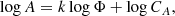 Mathematical equation: $$ \begin{aligned} \log A = k \log \Phi + \log C_A, \end{aligned} $$