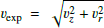 Mathematical equation: $ v_{\mathrm{exp}} = \sqrt{v_z^2 + v_r^2} $