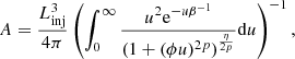 Mathematical equation: $$ \begin{aligned} A = \frac{L_{\rm inj}^3}{4\pi }\left(\int _{0}^{\infty }\frac{u^2 \mathrm{e}^{-u\beta ^{-1}}}{(1+(\phi u)^{2p})^\frac{\eta }{2p}}\mathrm{d}u\right)^{-1} ,\end{aligned} $$