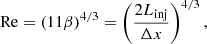 Mathematical equation: $$ \begin{aligned} \mathrm{Re} = (11\beta )^{4/3} = \left(\frac{2L_{\rm inj}}{\Delta x}\right)^{4/3} ,\end{aligned} $$