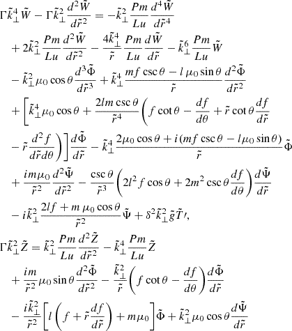 Mathematical equation: $$ \begin{aligned}&\Gamma \tilde{k}_{\perp }^4 \tilde{W} - \Gamma \tilde{k}_{\perp }^2 \frac{d^2 \tilde{W}}{d \tilde{r}^2} = - \tilde{k}_{\perp }^2 \frac{Pm}{Lu} \frac{d^4 \tilde{W}}{d \tilde{r}^4} \nonumber \\&\quad + 2 \tilde{k}_{\perp }^2 \frac{Pm}{Lu} \frac{d^2 \tilde{W}}{d \tilde{r}^2} - \frac{4 \tilde{k}_{\perp }^4 }{\tilde{r}} \frac{Pm}{Lu} \frac{d \tilde{W}}{d \tilde{r}} - \tilde{k}_{\perp }^6 \frac{Pm}{Lu} \tilde{W} \nonumber \\&\quad -\tilde{k}_{\perp }^2 \mu _0 \cos {\theta } \frac{d^3 \tilde{\Phi }}{d \tilde{r}^3} + \tilde{k}_{\perp }^4\frac{ m f \csc {\theta } - l \, \mu _0 \sin {\theta }}{\tilde{r}}\frac{d^2 \tilde{\Phi }}{d \tilde{r}^2} \nonumber \\&\quad +\Bigg [\tilde{k}_{\perp }^4 \mu _0 \cos {\theta } + \frac{2 l m \csc {\theta }}{\tilde{r}^4}\Bigg (f \cot {\theta } - \frac{d f}{d \theta } + \tilde{r} \cot {\theta } \frac{d f}{d \tilde{r}} \\&\quad - \tilde{r} \frac{d^2 f}{d \tilde{r} d \theta }\Bigg )\Bigg ] \frac{d \tilde{\Phi }}{d \tilde{r}} - \tilde{k}_{\perp }^4 \frac{2 \mu _0 \cos {\theta } + i (m f \csc {\theta } - l \mu _0 \sin {\theta })}{\tilde{r}} \tilde{\Phi } \nonumber \\&\quad + \frac{i m \mu _0}{\tilde{r}^2}\frac{d^2 \tilde{\Psi }}{d \tilde{r}^2} - \frac{\csc {\theta }}{\tilde{r}^3} \Bigg (2 l^2 f \cos {\theta } + 2 m^2 \csc {\theta } \frac{d f}{d \theta }\Bigg ) \frac{d \tilde{\Psi }}{d \tilde{r}} \nonumber \\&\quad - i \tilde{k}_{\perp }^2\frac{2 l f + m \, \mu _0 \cos {\theta }}{\tilde{r}^2}\tilde{\Psi } + \delta ^2 \tilde{k}_{\perp }^2 \tilde{g} \tilde{T}\prime ,\nonumber \\&\Gamma \tilde{k}_{\perp }^2 \tilde{Z} = \tilde{k}_{\perp }^2 \frac{Pm}{Lu} \frac{d^2 \tilde{Z}}{d \tilde{r}^2} - \tilde{k}_{\perp }^4 \frac{Pm}{Lu} \tilde{Z} \nonumber \\&\quad + \frac{i m}{\tilde{r}^2} \mu _0 \sin {\theta } \frac{d^2 \tilde{\Phi }}{d \tilde{r}^2} - \frac{\tilde{k}_{\perp }^2}{\tilde{r}} \Bigg (f \cot {\theta } - \frac{d f}{d \theta } \Bigg ) \frac{d \tilde{\Phi }}{d \tilde{r}} \nonumber \\&\quad -\frac{i \tilde{k}_{\perp }^2}{\tilde{r}^2} \Bigg [l \, \Bigg (f + \tilde{r} \frac{d f}{d \tilde{r}} \Bigg ) + m \mu _0 \Bigg ] \tilde{\Phi } + \tilde{k}_{\perp }^2 \mu _0 \cos {\theta } \frac{d \tilde{\Psi }}{d \tilde{r}} \end{aligned} $$