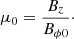 Mathematical equation: $$ \begin{aligned} \mu _0 = \frac{B_z}{B_{\phi 0}} \cdot \end{aligned} $$