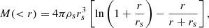 Mathematical equation: $$ \begin{aligned} M( < r) = 4\pi \rho _s r_s^3\left[\ln \left(1+\frac{r}{r_s}\right)-\frac{r}{r+r_s}\right], \end{aligned} $$