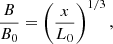 Mathematical equation: $$ \begin{aligned} \frac{B}{B_0} = \left(\frac{x}{L_0}\right)^{1/3}, \end{aligned} $$