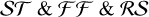 Mathematical equation: ${\cal S}{\cal T}\& {\cal F}{\cal F}\& {\cal R}{\cal S}$
