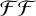 Mathematical equation: ${\cal F}{\cal F}$