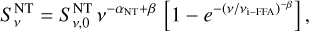 Mathematical equation: $S_\nu ^{{\rm{NT}}} = S_{\nu ,0}^{{\rm{NT}}}{\nu ^{ - {\alpha _{{\rm{NT}}}} + \beta }}\left[ {1 - {e^{ - {{\left( {\nu /{\nu _{{\rm{1 - FFA}}}}} \right)}^{ - \beta }}}}} \right],$