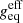 Mathematical equation: $ g_{\mathrm{eq}}^{\mathrm{eff}} $