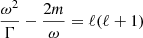 Mathematical equation: $$ \begin{aligned} \frac{\omega ^2}{\Gamma } - \frac{2m}{\omega } = \ell (\ell + 1) \end{aligned} $$