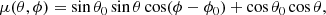 Mathematical equation: $$ \begin{aligned} \mu (\theta , \phi ) = \sin \theta _0 \sin \theta \cos (\phi -\phi _0) + \cos \theta _0 \cos \theta , \end{aligned} $$