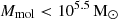 Mathematical equation: $ M_{\mathrm{mol}} < 10^{5.5}\,\mathrm{M}_{\odot} $