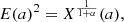 Mathematical equation: $$ \begin{aligned} E(a)^2 = X^{\frac{1}{1+\alpha }}(a), \end{aligned} $$