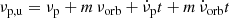 Mathematical equation: $$ \begin{aligned} \nu _{\rm p,u}&= \nu _{\rm p} +m\,\nu _{\rm orb} + \dot{\nu }_{\rm p} t + m\,\dot{\nu }_{\rm orb} t \end{aligned} $$