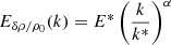 Mathematical equation: $$ \begin{aligned} E_{\delta \rho /\rho _0}(k) = E^* \left(\frac{k}{k^*}\right)^\alpha \end{aligned} $$