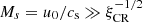 Mathematical equation: $ M_s=u_0/c_{\mathrm{s}}\gg \xi_{\mathrm{CR}}^{-1/2} $