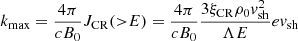 Mathematical equation: $$ \begin{aligned} k_{\rm max}=\frac{4\pi }{c B_0}J_{\rm CR}({>}E) = \frac{4\pi }{c B_0} \frac{3 \xi _{\rm CR} \rho _0 v_{\rm sh}^2}{\Lambda E}e v_{\rm sh} \end{aligned} $$