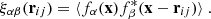 Mathematical equation: $$ \begin{aligned} \xi _{\alpha \beta }(\mathbf r _{ij}) = \langle f_\alpha (\mathbf x )f^*_\beta (\mathbf x -\mathbf r _{ij})\rangle \ . \end{aligned} $$