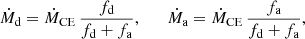 Mathematical equation: $$ \begin{aligned} \dot{M}_\mathrm{d} = \dot{M}_{\rm CE}\,\frac{f_\mathrm{d} }{f_\mathrm{d} + f_\mathrm{a} }, \qquad \dot{M}_\mathrm{a} = \dot{M}_{\rm CE}\,\frac{f_\mathrm{a} }{f_\mathrm{d} + f_\mathrm{a} }, \end{aligned} $$
