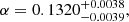 Mathematical equation: $$ \begin{aligned} \alpha&= 0.1320^{+0.0038}_{-0.0039}, \end{aligned} $$