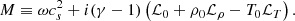 Mathematical equation: $$ \begin{aligned} M \equiv \omega c_s^{2} + i(\gamma - 1)\left(\mathcal{L} _0 + \rho _0 \mathcal{L} _{\rho } - T_0 \mathcal{L} _{T}\right). \end{aligned} $$