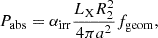 Mathematical equation: $$ \begin{aligned} P_{\rm abs} = \alpha _{\mathrm{irr} }\frac{L_{\rm X}R_2^2}{4\pi a^2}f_{\rm geom}, \end{aligned} $$