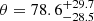 Mathematical equation: $ \theta = 78.6^{+29.7}_{-28.5} $