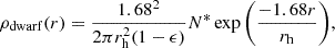Mathematical equation: $$ \begin{aligned} \rho _{\rm {dwarf}}(r) = \frac{1.68^2}{2\pi r_{\rm h}^2(1-\epsilon )}N^*\exp {\left(\frac{-1.68r}{r_{\rm h}}\right)} , \end{aligned} $$