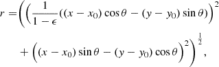 Mathematical equation: $$ \begin{aligned} r=&\Bigg ( \Big (\frac{1}{1-\epsilon }((x-x_{0})\cos {\theta }-(y-y_{0})\sin {\theta })\Big )^2 \nonumber \\&+\Big ((x-x_{0})\sin {\theta }-(y-y_{0})\cos {\theta }\Big )^2 \Bigg ) ^{\frac{1}{2}} , \end{aligned} $$