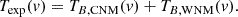 Mathematical equation: $$ \begin{aligned} T_{\rm exp}(v) = T_{B,\mathrm{CNM}}(v) + T_{B,\mathrm{WNM}}(v). \end{aligned} $$